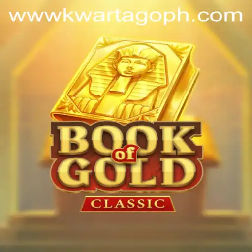 Discover the Exciting World of BookOfGoldClassic and Its Hidden Secrets: A Journey Through Kwartago
